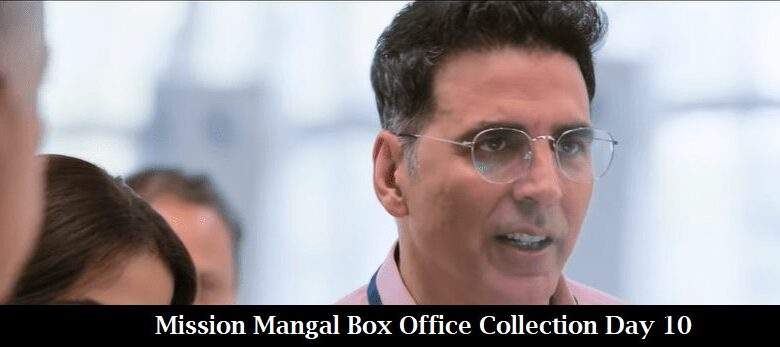 Mission Mangal Box Office Collection Day 10
