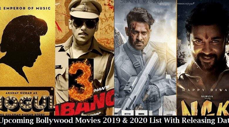 Upcoming Bollywood Movies 2019 & 2020 List With Releasing Dates