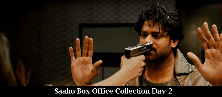 Saaho Box Office Collection Day 2