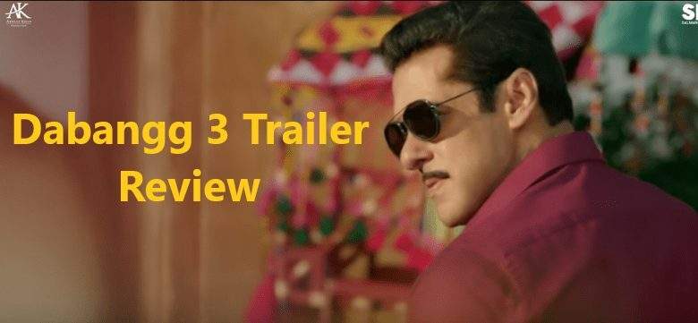 Dabangg 3 Trailer Review