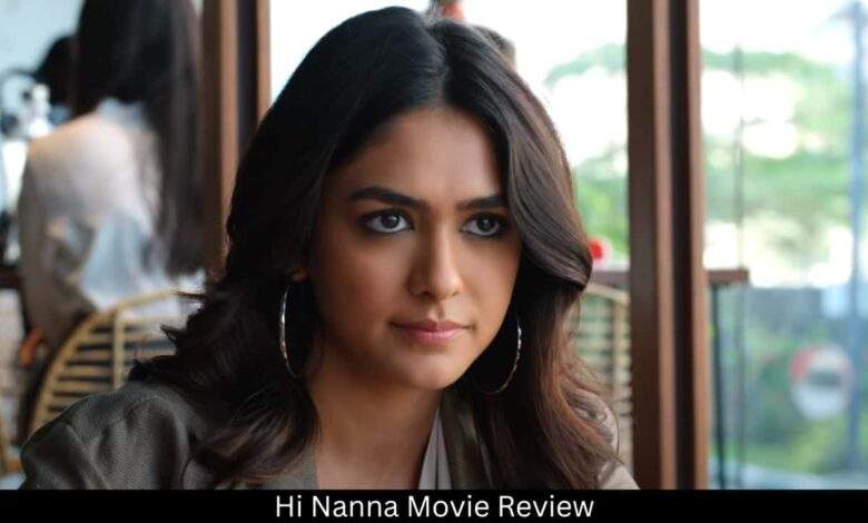 Hi Nanna Movie Review