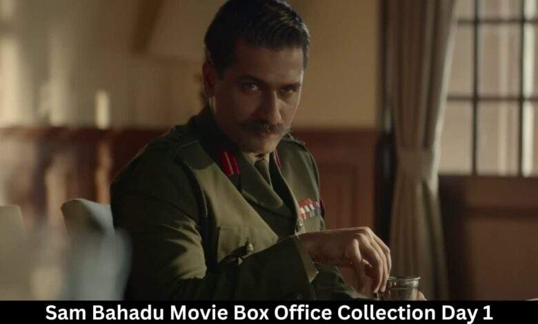 Sam Bahadu Movie Box Office Collection Day 1