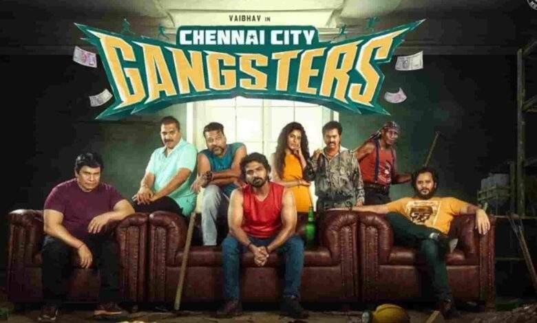 Chennai City Gangsters
