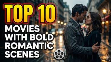 Movies With Bold Romantic Scenes